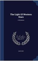 The Light Of Western Stars