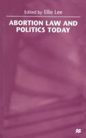Abortion Law and Politics Today