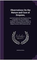 Observations On the Nature and Cure of Dropsies,