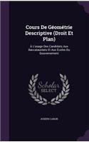 Cours De Géométrie Descriptive (Droit Et Plan): (English)