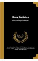 Home Sanitation: A Manual for Housekeepers