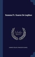 Summa Fr. Suarez De Legibus