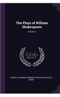 The Plays of William Shakespeare; Volume 5