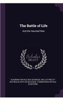 The Battle of Life: And the Haunted Man