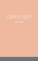 calary signi