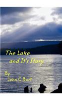 The Lake and It's Story.