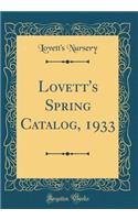 Lovett's Spring Catalog, 1933 (Classic Reprint)