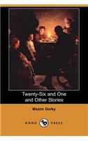 Twenty-Six and One and Other Stories