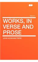 Works, in Verse and Prose Volume 2