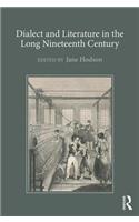 Dialect and Literature in the Long Nineteenth Century