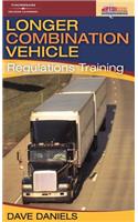 Longer Combination Vehicle (LCV) Regulations Training