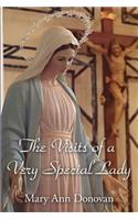 The Visits of a Very Special Lady