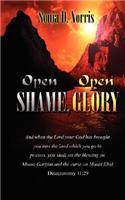 Open Shame, Open Glory: (English)