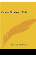 Opera Stories (1910)