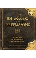 101 Secrets of the Freemasons: The Truth Behind the World's Most Mysterious Society(English)