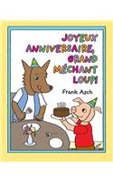 Joyeux Anniversaire, Grand M?chant Loup!