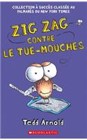 Zig Zag: N° 9 - Zig Zag Contre Le Tue-Mouches: (9 Zig Zag)