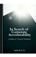 In Search of Corporate Accountability: Liabilities of Corporate Participants