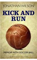 Kick and Run