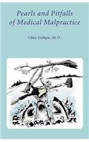 Pearls and Pitfalls of Medical Malpractice
