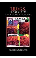 T.R.O.G.S. Book Six