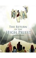 The Return of the High Priest