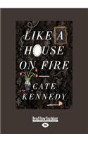 Like a House on Fire