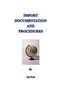 Import Documentation and Procedures: Edition 2017