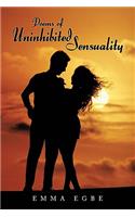 Poems of Uninhibited Sensuality