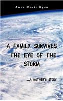 Family Survives the Eye of the Storm