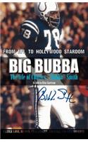 Big Bubba: The Life of Charles "Bubba" Smith(English)