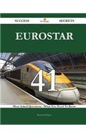 Eurostar 41 Success Secrets: 41 Most Ask...
