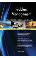 Problem Management Complete Self-Assessment Guide
