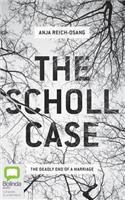 Scholl Case