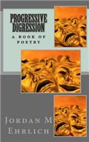 Progressive Digression