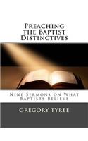 Preaching the Baptist Distinctives