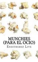 MUNCHIES (para el ocio)