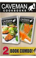 Paleo Intermittent Fasting Recipes and Paleo Juicing Recipes: 2 Book Combo