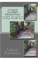 7 Steps to Grief Resolution