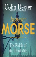 The Riddle of the Third Mile: (6 Inspector Morse)