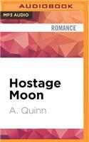 Hostage Moon