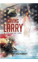 Saving Larry: A Job for the Lord