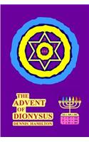 Advent of Dionysus