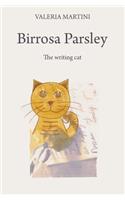 Birrosa Parsley: The Writing Cat
