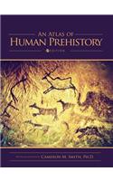 Atlas of Human Prehistory