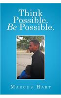 Think Possible. Be Possible.