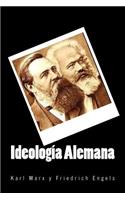 Ideologia Alemana (Spanish Edition)