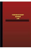 Foreign Student Advisor Log (Logbook, Journal - 124 pages, 6 x 9 inches)