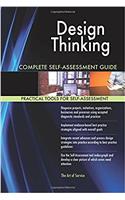 Design Thinking Complete Self-Assessment Guide