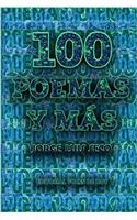 Cien poemas y más/ One hundred poems and more